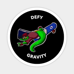 Defy Gravity Magnet